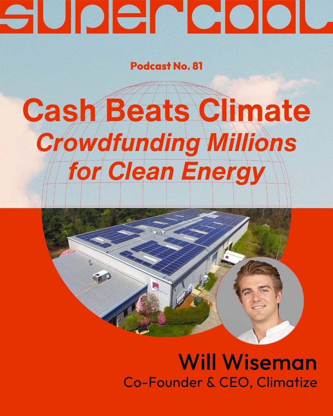 Supercool - Climatize - Clean Energy Crowdfunding - Will Wiseman