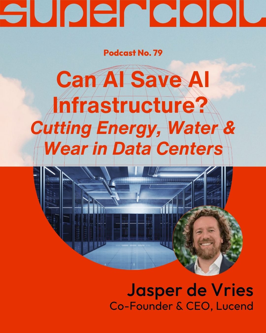 Supercool - Lucend - AI Software for AI Infrastructure - Jasper de Vries